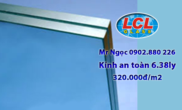 Kính an toàn LCL Glass